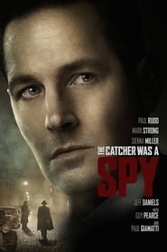 The Catcher Was a Spy The Catcher Was a Spy
