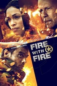 Fire with Fire Fire with Fire