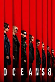Ocean’s Eight Ocean’s Eight