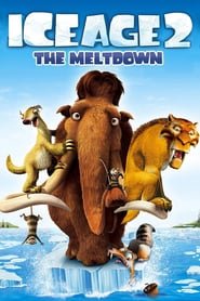 Ice Age: The Meltdown Ice Age: The Meltdown