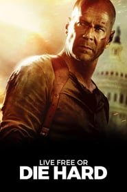 Live Free or Die Hard Live Free or Die Hard