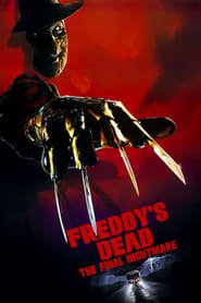 Freddy’s Dead: The Final Nightmare Freddy’s Dead: The Final Nightmare