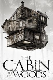 The Cabin in the Woods The Cabin in the Woods