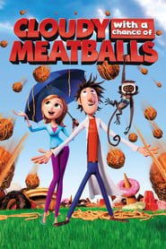 Cloudy with a Chance of Meatballs Cloudy with a Chance of Meatballs