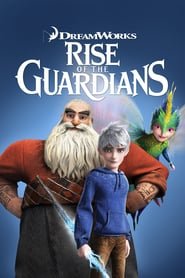 Rise of the Guardians Rise of the Guardians