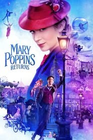 Mary Poppins Returns Mary Poppins Returns