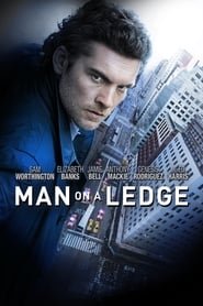 Man on a Ledge Man on a Ledge