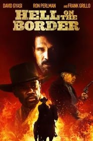 Hell on the Border Hell on the Border