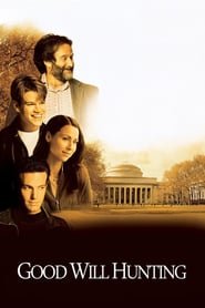 Good Will Hunting Good Will Hunting