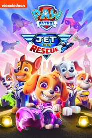 PAW Patrol: Jet to the Rescue PAW Patrol: Jet to the Rescue